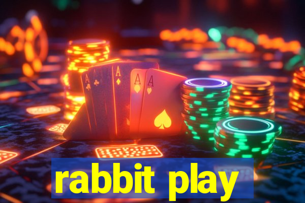 rabbit play